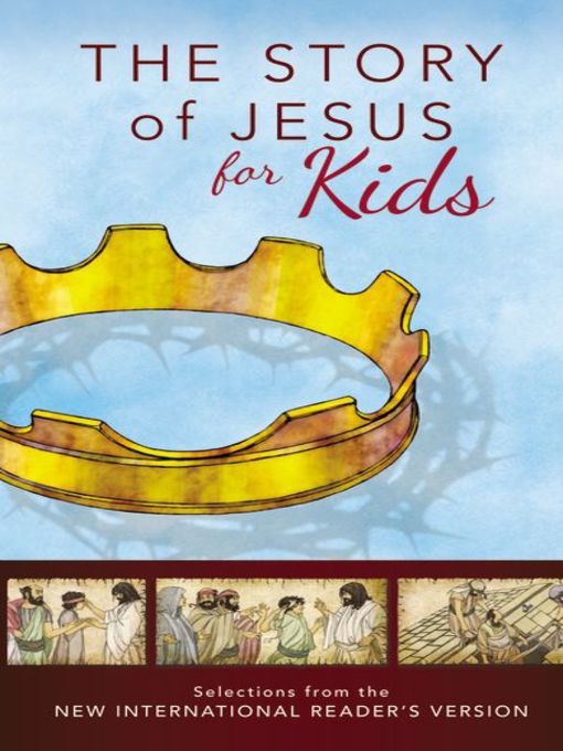 Title details for The Story of Jesus for Kids by Zondervan - Wait list